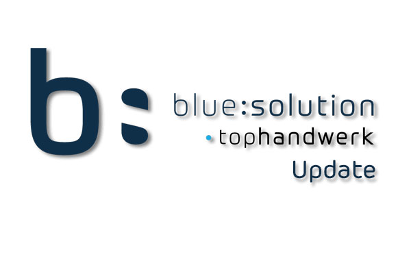 blue:solution tophandwerk - Die Software für Handwerker - tophandwerk Update